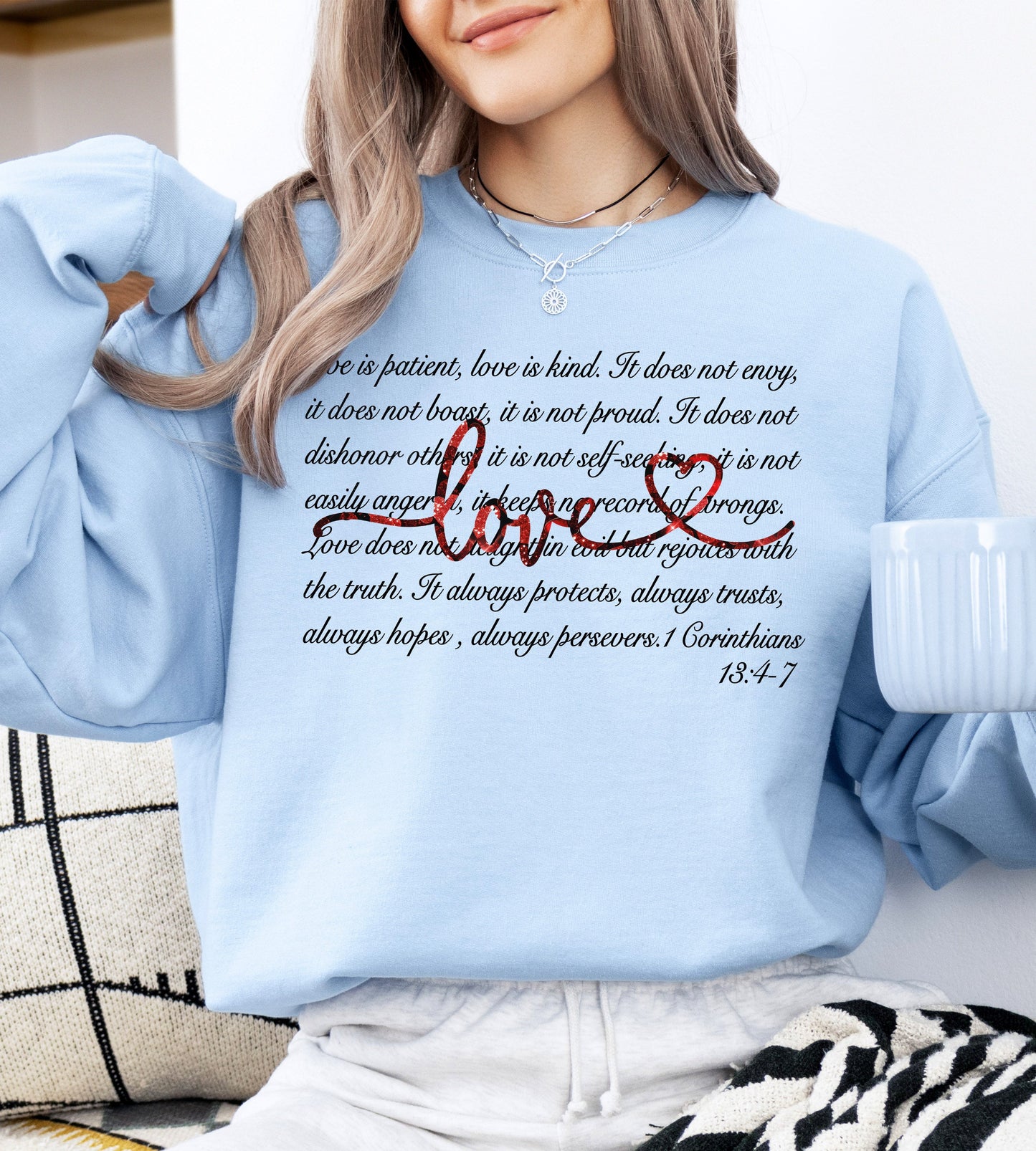 Love Is Patient, Jesus, Christian, Faith, Bible, 1 Corinthians 13:4-7, Valentine's Day, Love Sweatshirt