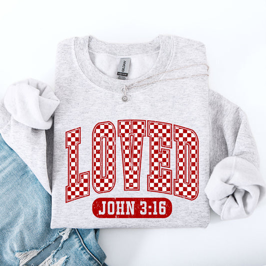 Loved, John 3 16, Checkered, Valentine's Day, Love, Christian, Faith Sweatshirt